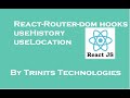 Part 15 React Router DOM hooks | useHistory | useLocation | Navigation in React | Query parameters