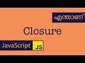 Closure | JavaScript | Malayalam