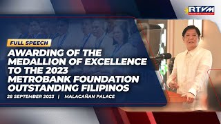 Awarding of Medallion of Excellence to the 2023 Metrobank Foundation Outstanding Filipinos (Speech)