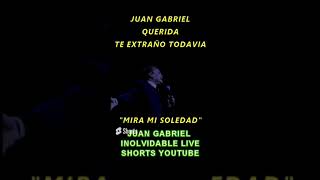 Juan Gabriel   QUERIDA Te Extraño y Lloro Todavía  #shorts