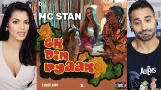 MC STΔN - EK DIN PYAAR - REACTION!! | TADIPAAR | 2K20