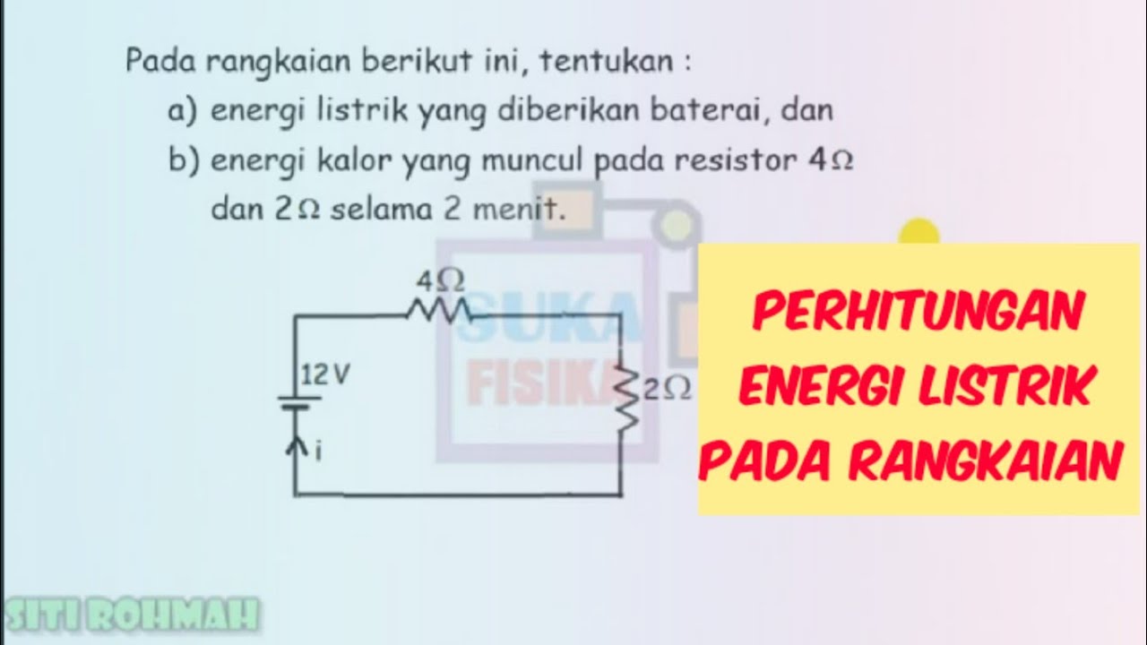 Perhitungan Energi Listrik Pada Rangkaian- FISIKA - YouTube