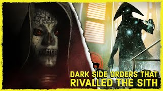 Who Were The TERRIFYING Dark Side Orders That Rivaled The Sith?