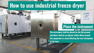 Freeze dryer：How to use industrial freeze dryer（2022）