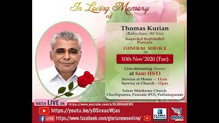 Mr. THOMAS KURIAN (BABY-84) | Keerickal Kettidathil | Chachipunna, Punnala | Funeral Service Live