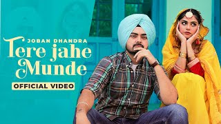 TERE JAHE MUNDE : Official Video | Joban Dhandra | Bhindder Burj | Jind |  Punjabi Songs 2023