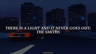 The Smiths - There Is a Light That Never Goes Out (Letra en Inglés y Español)