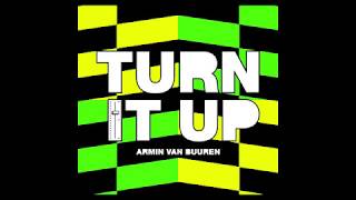 Armin van Buuren - Turn It Up (Original Mix vs Sound Rush Remix) [MASHUP]