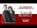 Dr. Emerson Eggerichs:  Love & Respect