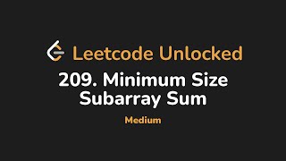 209. Minimum Size Subarray Sum | Leetcode Unlocked - Python