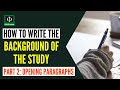 How to Write the Background of the Study in Research (Part 2)