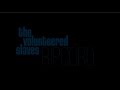 The Volunteered Slaves -- Enregistrement Nouvel Album 