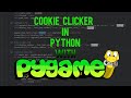 How to make COOKIE CLICKER in python with PYGAME