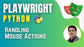 Playwright with Python & Pytest | Mouse Hover, Right Click, Double Click, Drag & Drop ( Session 12)
