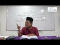 Tazkirah Hadith (S316): Kata - Kata Yang Baik Selari Dengan Perbuatan [15-11-2024]