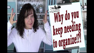 Why does your craft room KEEP needing to be organized!??!!?