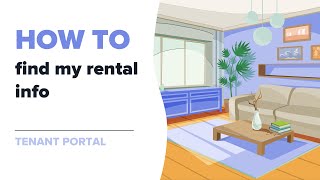 How to find my rental info (Tenant Portal)