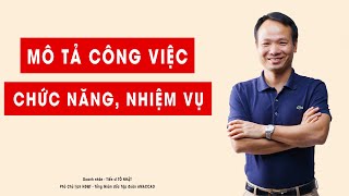 Các bước xây dựng bản mô tả công việc cho từng bộ phận hiệu quả | Tiến sĩ Tô Nhật