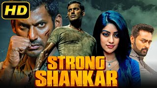 Strong Shankar (HD) South Superhit Hindi Dubbed Movie | Vishal, Prasanna, Anu Emmanuel, Andrea