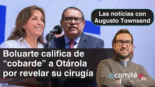 Ministro del Interior niega audio y Dina Boluarte llama cobarde a Otárola por revelar su cirugía