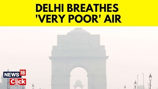 Delhi Air Pollution | Delhi Sees Mega Dip in AQI | Delhi Smog Pollution | NCR Air Quality | N18V