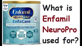 What is Enfamil NeuroPro used for