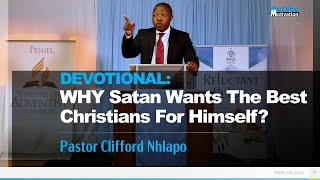 06. WHY Satan Wants The Best Christians For Himself (MUST WATCH)