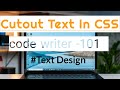 Cutout Text Design In CSS||Knockout text|CSS tutorials||web development