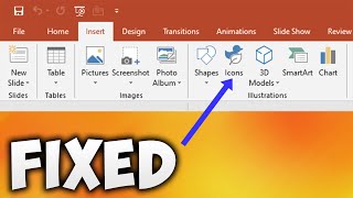 How to Fix Insert Icons Missing in PowerPoint - Microsoft Office Icons Option Missing Not Showing