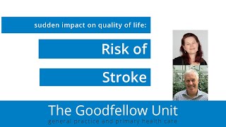 Goodfellow Unit Webinar: Stroke - devastating but preventable