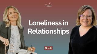 80: Why Stress, Busyness, and Disconnection Keep Us Feeling Alone with Dr. Sylvia Kalicinski