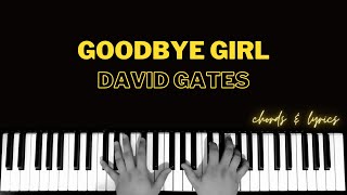 Goodbye Girl - David Gates | Piano ~ Cover ~ Accompaniment ~ Backing Track ~ Karaoke