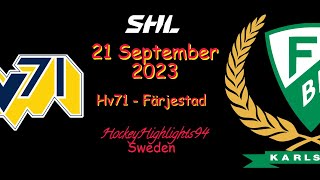 HV71 VS FÄRJESTAD | 21 SEPTEMBER 2023 | HIGHLIGHTS | SHL |