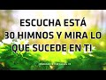 escucha está 30 himnos y mira lo que sucede en ti himnos antiguos pocas iglesia los canta