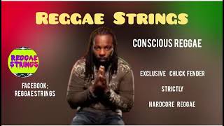 Exclusive Conscious Best of Chuck Fender Reggae Strings mix / Mcgoodmann/full request/@djryza /audio