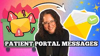 Tips For Managing Patient Portal Messages for Overwhelmed NP's & PA's