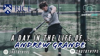 A Day In The Life Of... Andrew Grande (D1 Commit To Rice University)