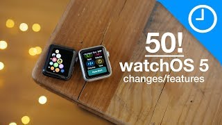 50 new watchOS 5 features / changes! [9to5Mac]