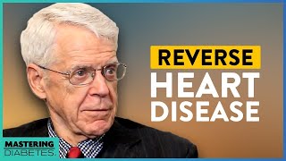 How To Reverse Heart Disease By Saving Your Endothelial Cells | Mastering Diabetes