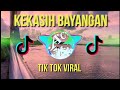 DJ TIK TOK VIRAL TERBARU KEKASIH BAYANGAN FULL BASS 2020 | By News Popular Production