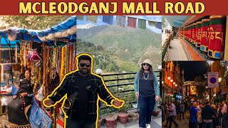 Mcleodganj Mall Road | Mcleodganj Tourist Places \u0026 Places to visit