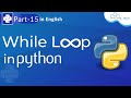 While Loop in Python | Python While Loop Explained | Python Tutorial For Beginners #15 | WsCube Tech