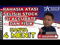 ADA SELISIH STOCK DI ACCURATE ONLINE KAMU? TENANG AJA INI SOLUSINYA!