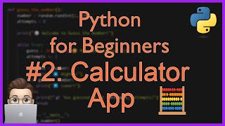 Python for Beginners #2: Make a Simple Command Line Calculator App