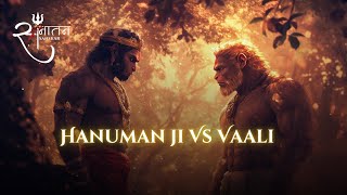 Hanuman ji Vs Vaali | The Unmatched Strength of Hanuman Ji | Sanatan Sanskar