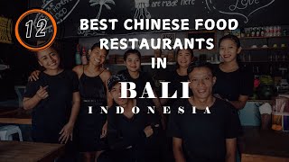 10 Best Chinese Food Restaurants In Bali, Indonesia 2025