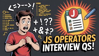 JavaScript Operators Explained! 🔥 javascript mock Interview 🚀 | Frontend Insights