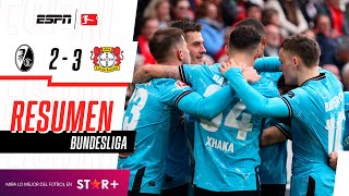 ¡LOS 11 DE LA COMPAÑÍA SIGUEN IMPARABLES EN LA BUNDESLIGA! | Friburgo 2-3 Leverkusen | RESUMEN