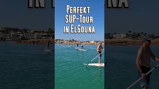 Eine super Sup - Tour durch die Kanäle und Lagune von El Gouna. 8km im Traumspot in Ägypten.