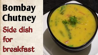 #Shorts | Bombay Chutney Recipe for Poori, Dosa, Idli, Roti | బొంబాయి చట్నీ| Besan Chutney